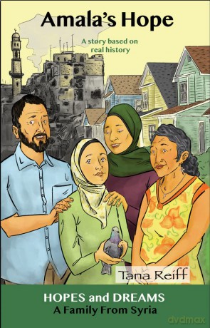 Amala's Hope: A Family from Syria: A Story Based on Real History (Hopes and Dreams) - Stiene Reiff [KSIĄŻKA]