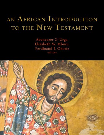 An African Introduction to the New Testament - Ferdinand I Okorie [KSIĄŻKA]