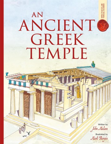 An Ancient Greek Temple: Spectacular Visual Guides - John Malam [KSIĄŻKA]