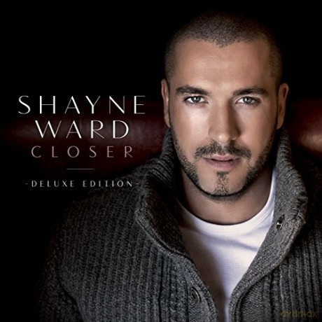 Shayne Ward: Closer (Deluxe Edition) [CD]