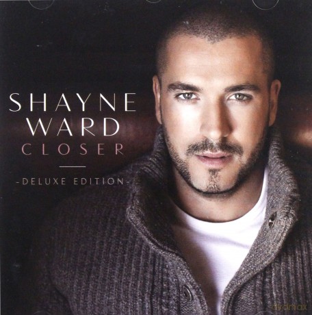 Shayne Ward: Closer (Deluxe Edition) [CD]