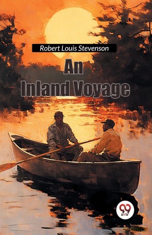 An Inland Voyage - Robert Lo Stevenson [KSIĄŻKA]