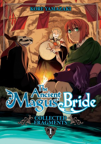 Ancient Magus' Bride: Collected Fragments Vol. 1, The: Fragments Collection (The Ancient Magus' Bride: Fragments Collection) - Kore Yamazaki [KSIĄŻKA]