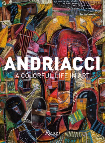 Andriacci: A Colorful Life in Art - Blan Gonz Lez Rosas [KSIĄŻKA]