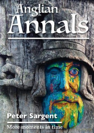 Anglian Annals: More moments in time - Unknown [KSIĄŻKA]