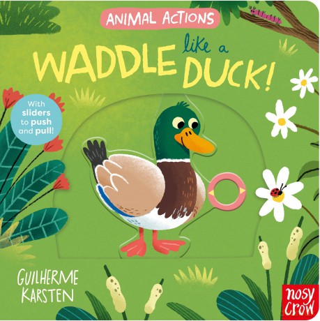 Animal Actions: Waddle Like a Duck - Guilherme Karsten [KSIĄŻKA]