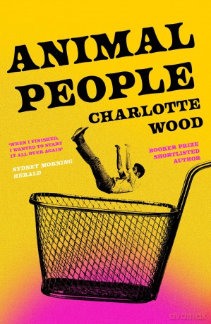 Animal People - Charlotte Wood [KSIĄŻKA]