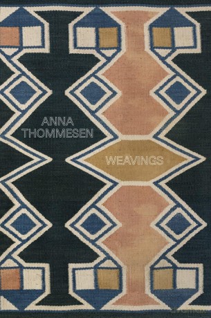 Anna Thommesen: Weavings - Dorthe Aagesen Ande [KSIĄŻKA]