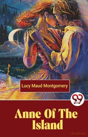 Anne of the Island - Lucy Mau Montgomery [KSIĄŻKA]