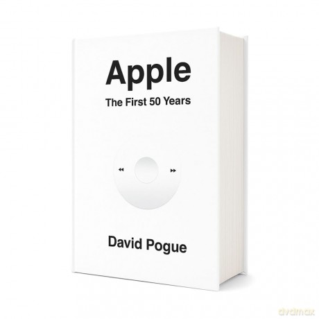 Apple: The First 50 Years - David Pogue [KSIĄŻKA]
