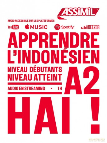 Apprendre L'indonesien A2: Niveau débutants - A2 - Marie-Laure Beck-Hur [KSIĄŻKA]