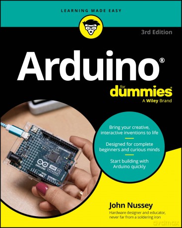 Arduino For Dummies (For Dummies (Computer/Tech)) - John Nussey [KSIĄŻKA]