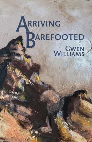 Arriving Barefooted - Gwen Williams [KSIĄŻKA]