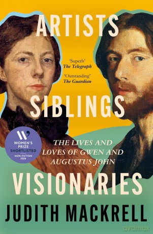 Artists, Siblings, Visionaries: Shortlisted for the Women's Prize for Non-Fiction - Judith Mackrell [KSIĄŻKA]