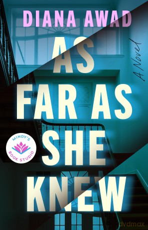 As Far as She Knew: A Novel - Diana Awad [KSIĄŻKA]