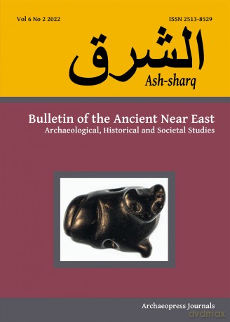 Ash-sharq: Bulletin of the Ancient Near East No 6 1-2, 2022: Archaeological, Historical and Societal Studies (Ash-sharq: Bulletin of the Ancient Near East 2022) - Laura Battini [KSIĄŻKA]