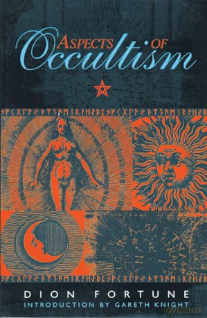 Aspects of Occultism - Dion Fortune [KSIĄŻKA]