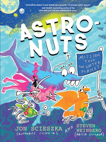 AstroNuts Mission Two: The Water Planet - Scieszka Jon [KSIĄŻKA]