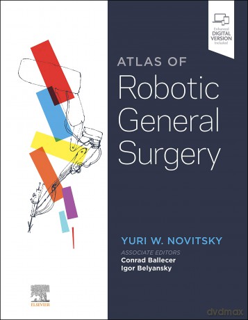 Atlas of Robotic General Surgery [KSIĄŻKA]