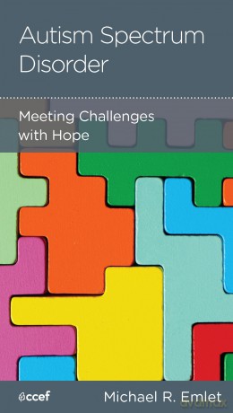 Autism Spectrum Disorder: Meeting Challenges with Hope - Michael R. Emlet [KSIĄŻKA]