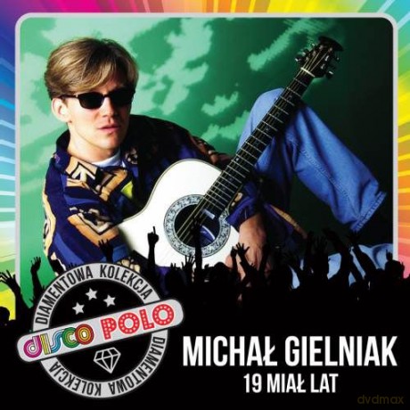 Michał Gielniak: Diamentowa Kolekcja Disco Polo [CD]