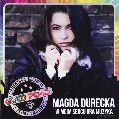 Magda Durecka: Diamentowa Kolekcja Disco Polo - W Moim Sercu Gra Muzyka [CD]