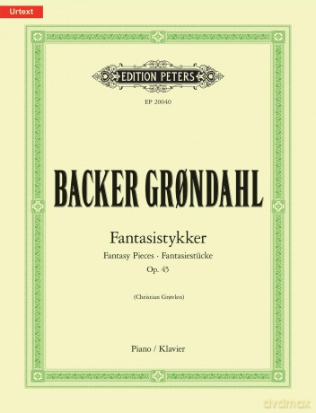 Backer Grondahl: Fantasistykker (Fantasy Pieces) Op. 45 (EP20040) - Agat Backer Gr Ndah [KSIĄŻKA]
