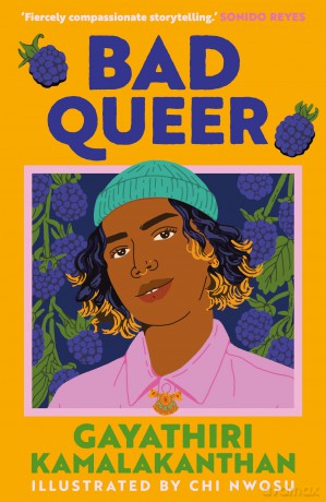 Bad Queer: 'A poignant, thoughtful YA verse novel about navigating identity and the joys and pains of first love.' - The Guardian - Gayat Kamalakanthan [KSIĄŻKA]