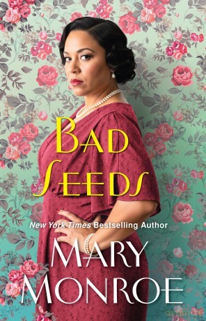 Bad Seeds (A Lexington, Alabama Novel, 6) - Mary Monroe [KSIĄŻKA]