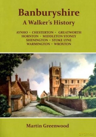Banburyshire: A Walker's History - Unknown [KSIĄŻKA]