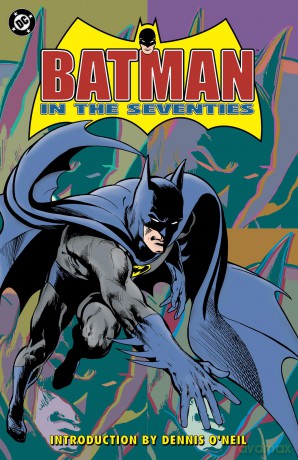 Batman in the Seventies (New Edition) - Dennis O'neil [KSIĄŻKA]