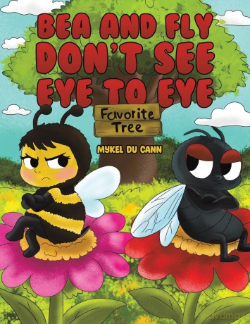 Bea and Fly Don't See Eye to Eye - Mykel Du Cann [KSIĄŻKA]