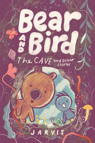 Bear and Bird: The Cave and Other Stories: Book 5 in the internationally successful series for children aged 5-7 from Jarvis - Jarvis [KSIĄŻKA]