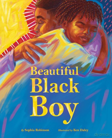 Beautiful Black Boy: An empowering picture book for Black boys everywhere - Sophia Robinson [KSIĄŻKA]