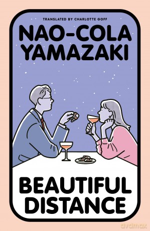 Beautiful Distance - Nao-Cola Yamazaki [KSIĄŻKA]