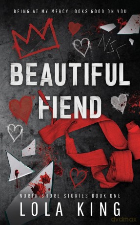 Beautiful Fiend: 1 (North Shore Stories) - Lola King [KSIĄŻKA]