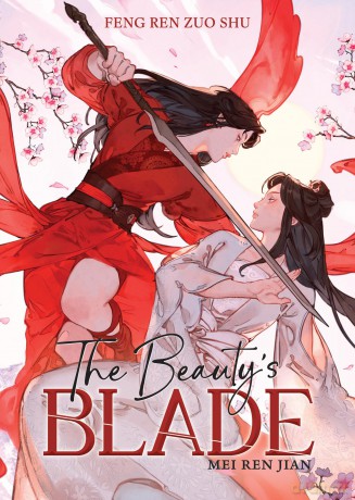 Beauty's Blade: Mei Ren Jian (Novel), The - Feng Ren Zuo Shu [KSIĄŻKA]