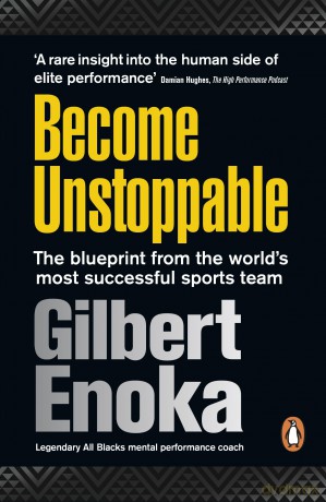 Become Unstoppable: The Blueprint from the World's Most Successful Sports Team - Gilbert Enoka [KSIĄŻKA]