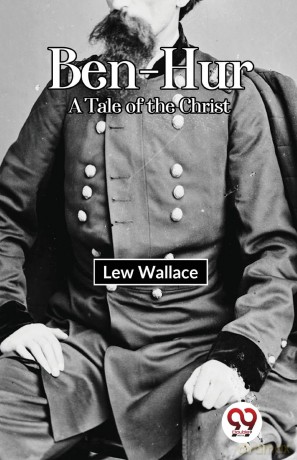 Ben-Hur a Tale of the Christ - Lew Wallace [KSIĄŻKA]