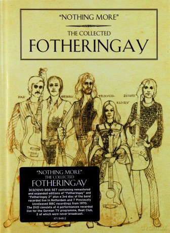 Fotheringay: Nothing More: The Collected Fotheringay [2CD]+[2DVD]