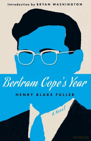 Bertram Cope's Year (Herald Classics) - Henry Fuller [KSIĄŻKA]