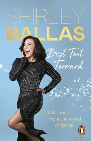 Best Foot Forward - Shirley Ballas [KSIĄŻKA]