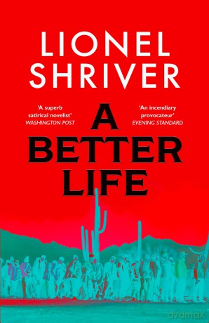 Better Life - Lionel Shriver [KSIĄŻKA]
