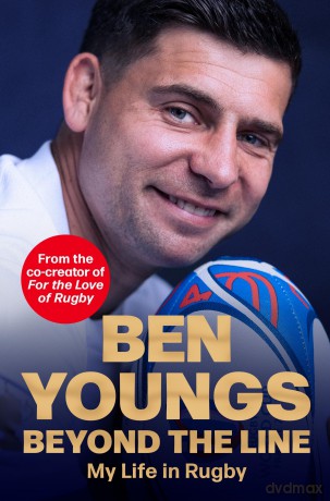 Beyond the Line: My Life in Rugby - Ben Youngs [KSIĄŻKA]