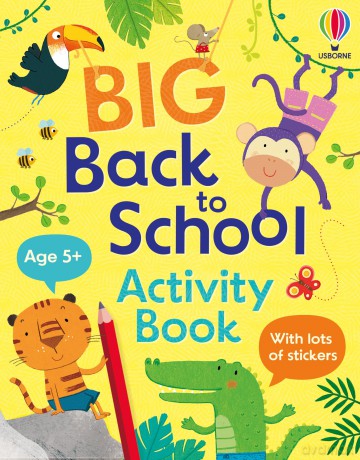 Big Back to School Activity Book: An Instructive Activity Book about Grammar, Times Tables, and more, for Kids (Ages 5-7) (Activity Books) - Kristie Pickersgill [KSIĄŻKA]