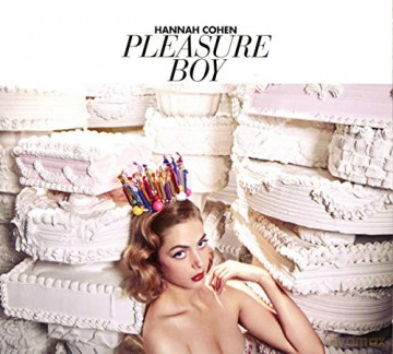 Hannah Cohen: Pleasure Boy [CD]