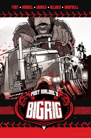 BIG RIG Vol. 1: Volume 1 - Post Malone [KSIĄŻKA]
