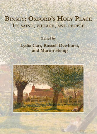 Binsey: Oxford's Holy Place: Its Saint, Village, and People - Lydia Carr [KSIĄŻKA]