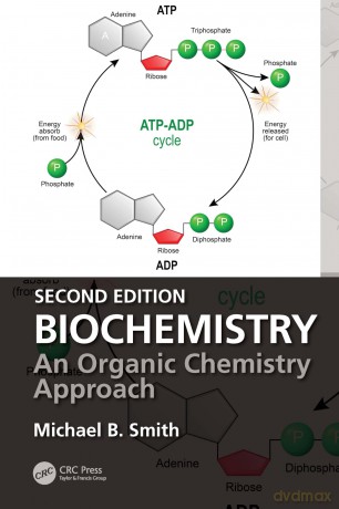 Biochemistry: An Organic Chemistry Approach - Smith Michael B. [KSIĄŻKA]
