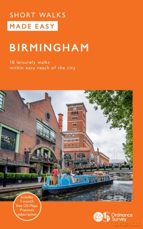 Birmingham Short Walks | Ordnance Survey | 10 Accessible Routes for All | Short Walks Made Easy | Guidebook | Birmingham | England | Maps | Canals - Ordnance Survey [KSIĄŻKA]